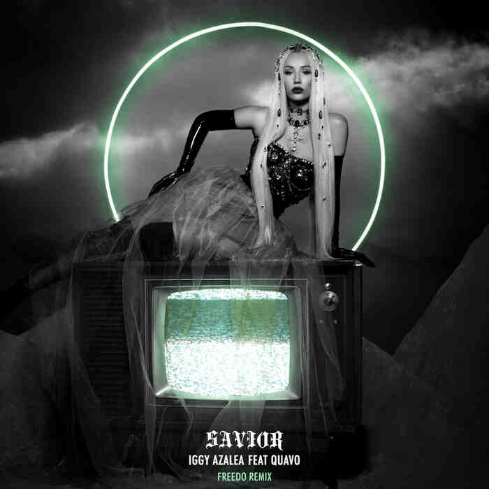 Iggy Azalea - Savior Ft Quavo